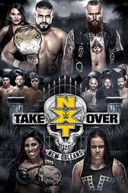 NXT Takeover: New Orleans series tv