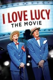 I Love Lucy: The Movie series tv