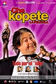 Che Kopete: La película series tv