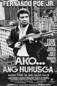 Ako Ang Huhusga: Kapag Puno Na Ang Salop 2 (1989)