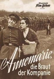 Annemarie, die Braut der Kompanie (1932)