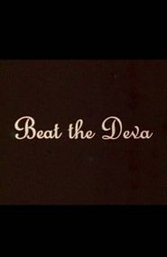 Beat the Deva (1980)