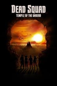 Image Dead Squad: Temple of the Undead 2018