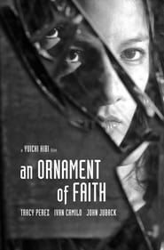 An Ornament of Faith (2017)