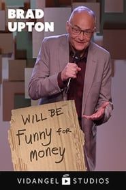 Image Brad Upton: Will Be Funny For Money 2017