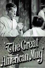 The Great American Mug (1945)