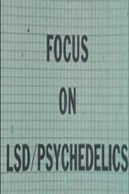 watch Focus on LSD