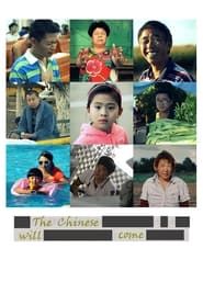 The Chinese Will Come series tv