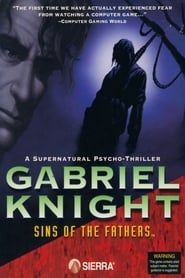 Gabriel Knight: Sins of the Fathers series tv