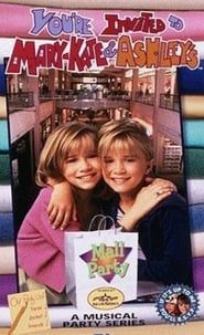 You're Invited to Mary-Kate and Ashley's Mall Party series tv