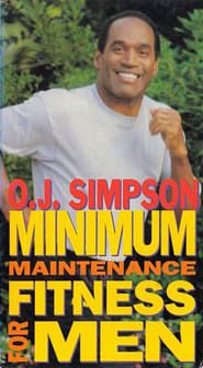 O.J. Fitness: Minimum Maintenance Fitness for Men (1994)