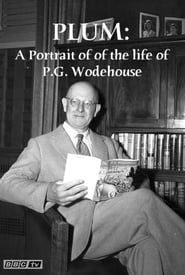 Affiche de Plum: A Portrait of of the life of P.G. Wodehouse