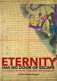 Image Eternity has no Door of Escape