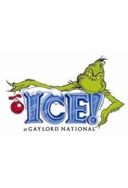 Gaylord National's ICE! featuring 'How the Grinch Stole Christmas' series tv