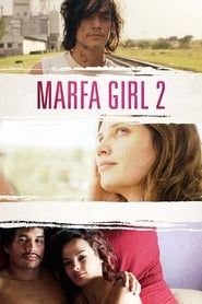 Marfa Girl 2 series tv