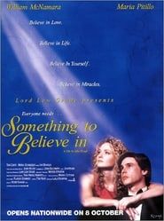 Something to Believe In 1998 streaming
