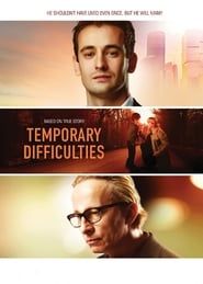 Temporary Difficulties series tv