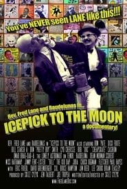 Icepick To The Moon series tv