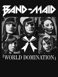 BAND-MAID - WORLD DOMINATION series tv