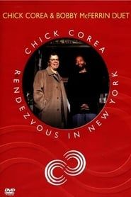 Chick Corea Rendezvous in New York - Chick Corea & Bobby McFerrin Duet series tv
