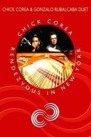 Chick Corea Rendezvous in New York - Chick Corea & Gonzalo Rubalcaba (2005)