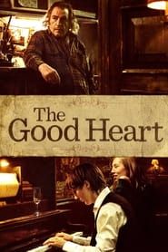 Affiche de The good heart