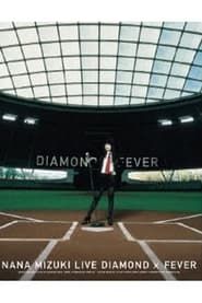 NANA MIZUKI LIVE DIAMOND x FEVER 2009 DISC1 2009 streaming