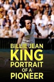 Billie Jean King: Portrait of a Pioneer series tv