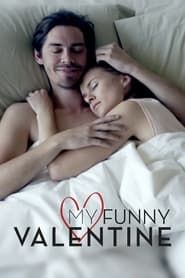 My Funny Valentine 2012 streaming
