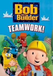 Bob the Builder: Teamwork! series tv