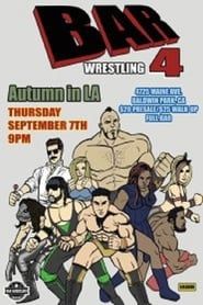 watch Bar Wrestling 4: Autumn In LA