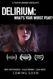 Delirium: What's Your Worst Fear? series tv