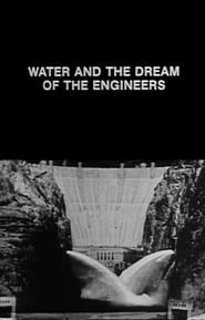 Water and the Dream of the Engineers-hd