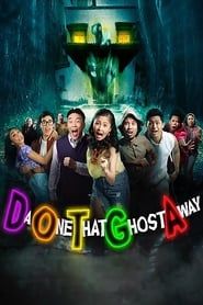 DOTGA: Da One That Ghost Away series tv