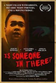 Is Someone in There 2018 streaming