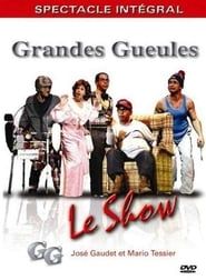watch Les Grandes Gueules - Le show