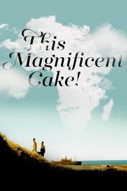 This Magnificent Cake! series tv
