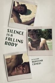 Silence Is a Falling Body series tv