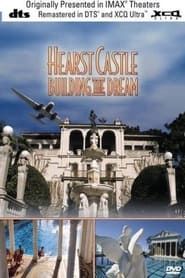 Hearst Castle: Building the Dream series tv