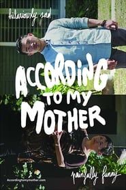 According to My Mother (2016)