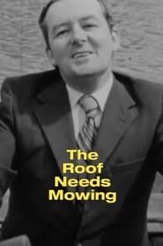 The Roof Needs Mowing 1971 streaming