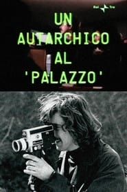 An Autarchic at 'Palazzo' series tv