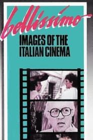 Image Bellissimo: Images of the Italian Cinema
