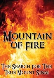 Image Mountain of Fire: The Search for the True Mount Sinai