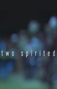 First Stories - Two Spirited (2007)