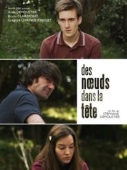 Des Noeuds dans la Tête (2010)