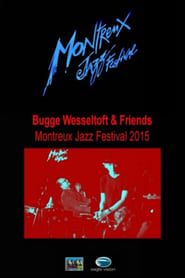 Bugge Wesseltoft and Friends. Montreux Jazz Festival (2015)