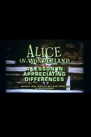 Alice in Wonderland: A Lesson in Appreciating Differences series tv