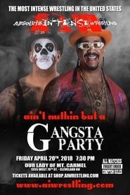 AIW Ain't Nothing But A Gangsta Party series tv