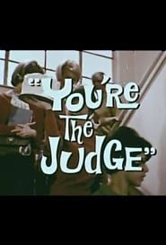 You're the Judge series tv